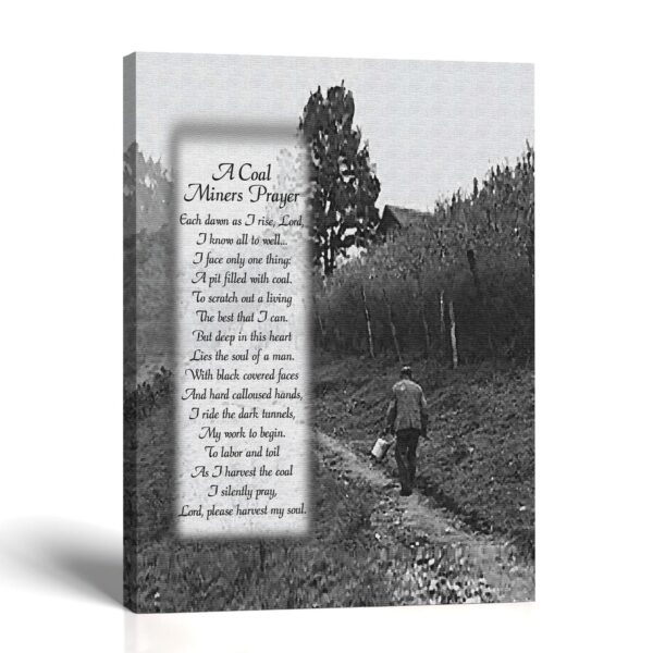 Coal Miner's Prayer canvas print - coal mining tribute by Crossroads Home Decor