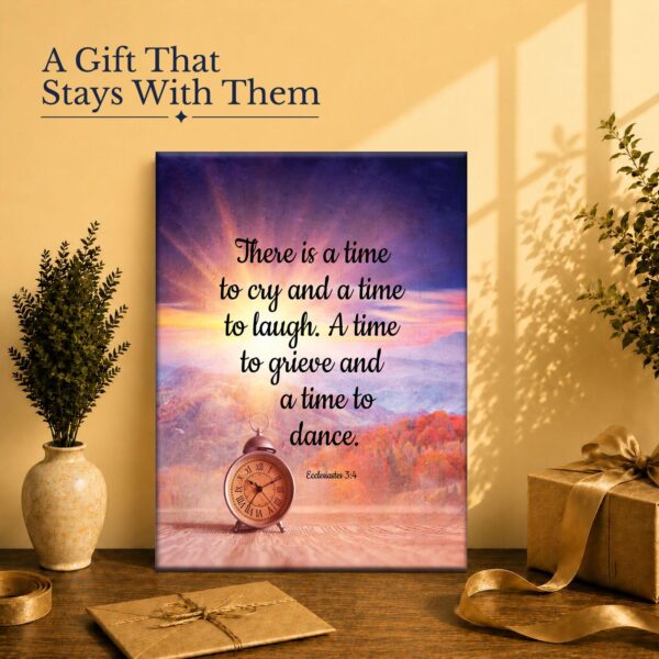 Ecclesiastes 3:4 gift - canvas print for someone starting over