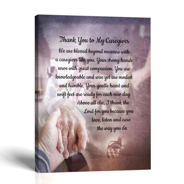 Thank you to my caregiver canvas print – Thank You to My Caregiver verse by Crossroads Home Decor