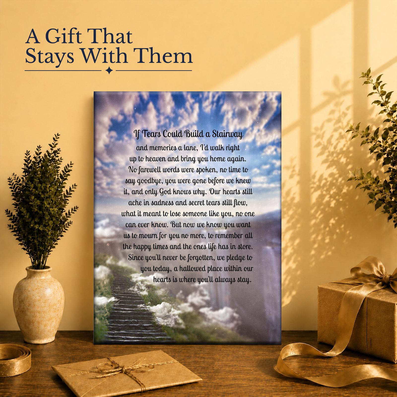 If Tears Could Build a Stairway gift - canvas print for someone grieving a loss