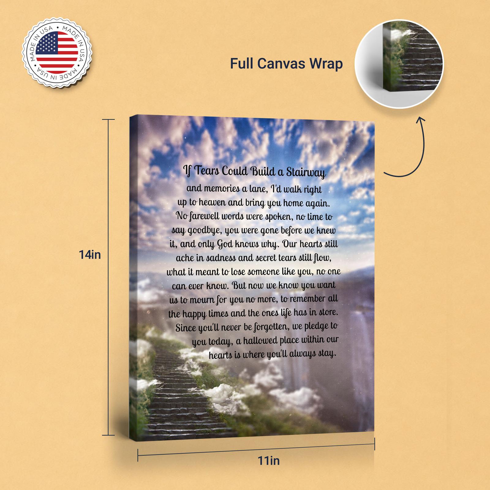 If Tears Could Build a Stairway canvas print - gallery wrapped and floating frame styles