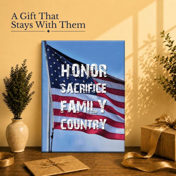 Honor Sacrifice Family Country gift - canvas print for a veteran or service member