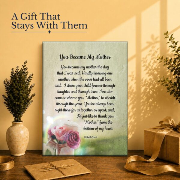 You Became My Mother gift - canvas print for a mother in law