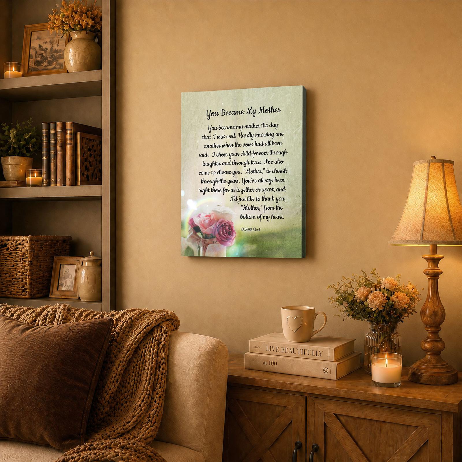 You Became My Mother canvas wall art displayed in a living room