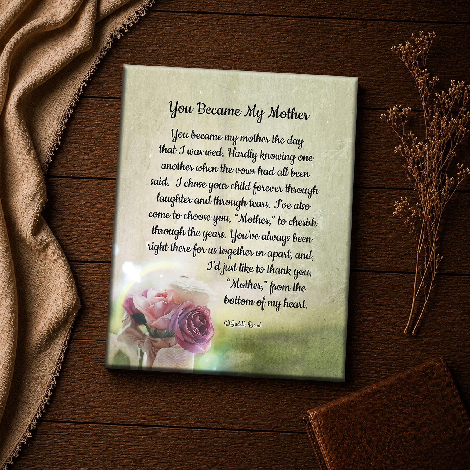 You Became My Mother poem canvas print - mother in law love poem closeup