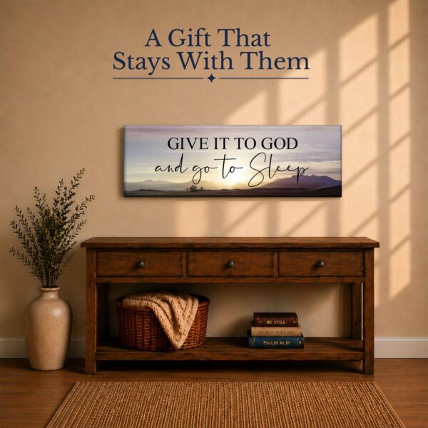 Give It to God and Go to Sleep gift - canvas print for newlyweds and new homeowners