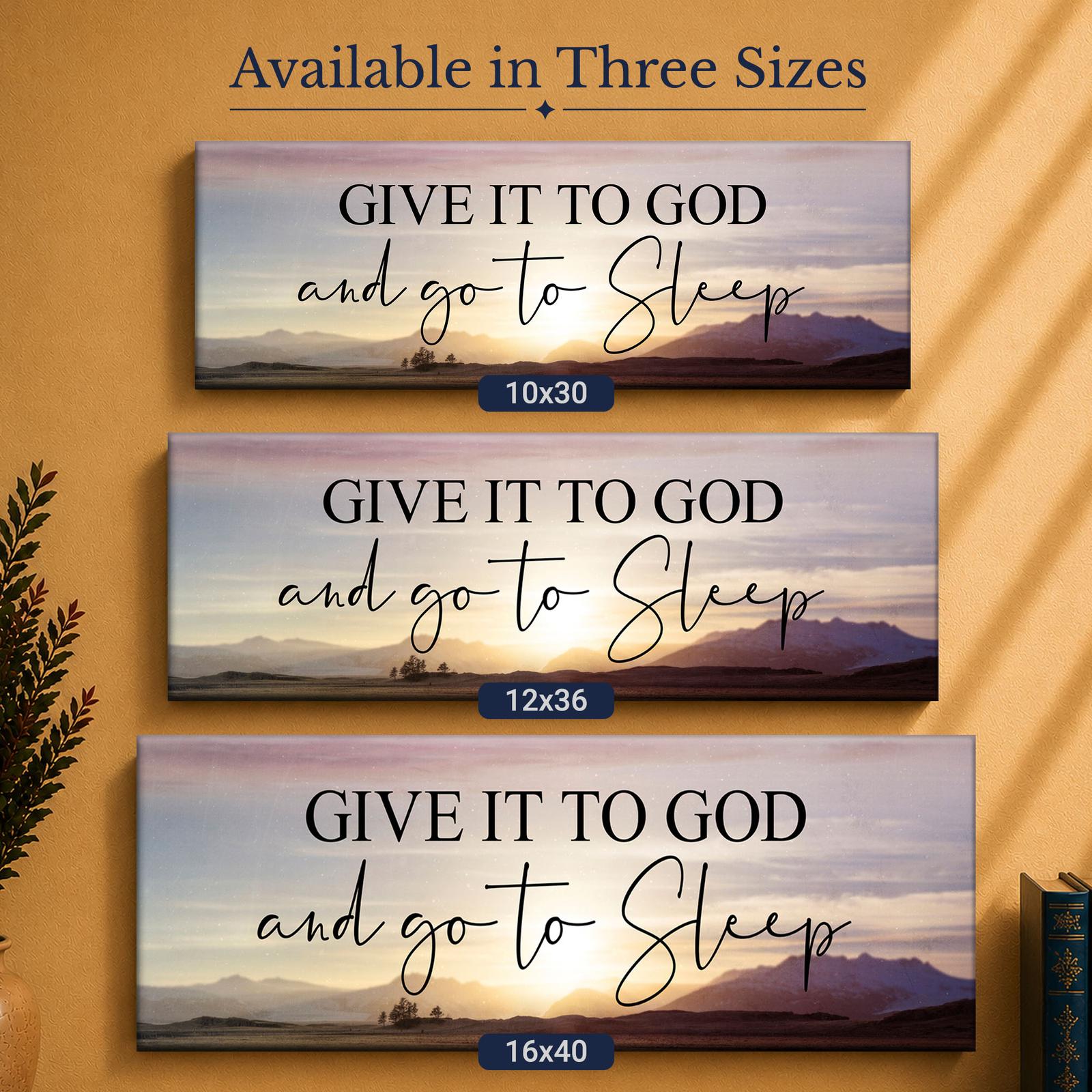 Give It to God and Go to Sleep wall art - Made in USA family-owned faith-based canvas